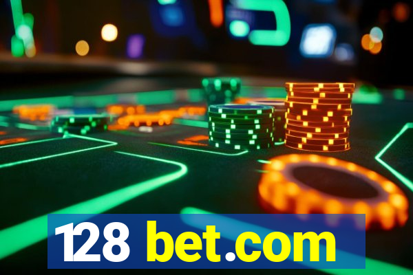 128 bet.com